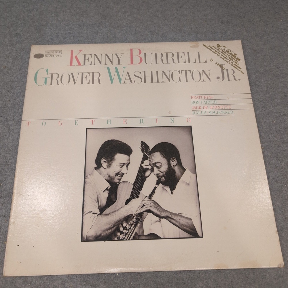 Kenny Burrell Grover Washington Jr Togethering Vinyl LP Blue Note BT 85106 1985